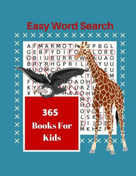 Easy Word Search 365 Books For Kids: Word Find Large Print Puzzles Exercise Your Brain For Children