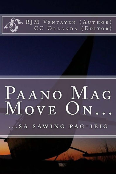 Paano Mag Move On... : ...Sa Sawing Pag-Ibig