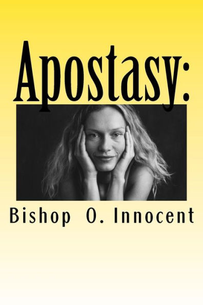 Apostasy:: How One Can Fall Into It Without Knowing It