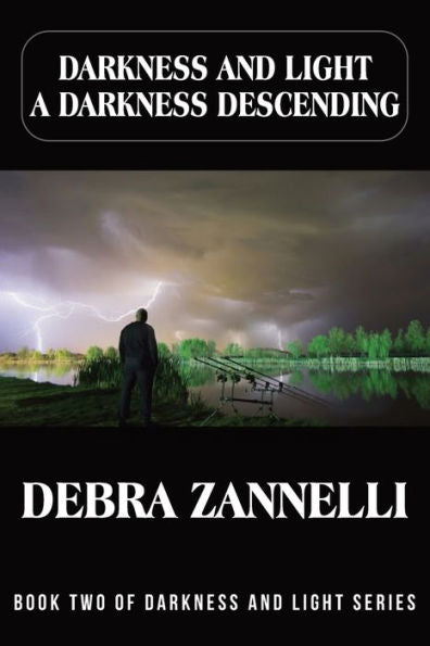 A Darkness Descending (Darkness and Light)