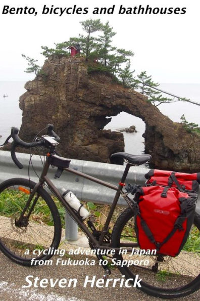 Bento, bicycles and bathhouses: a cycling adventure in Japan from Fukuoka to Sapporo (AsiaVelo Cycling Series)