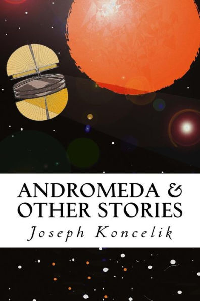 Andromeda & Other Stories