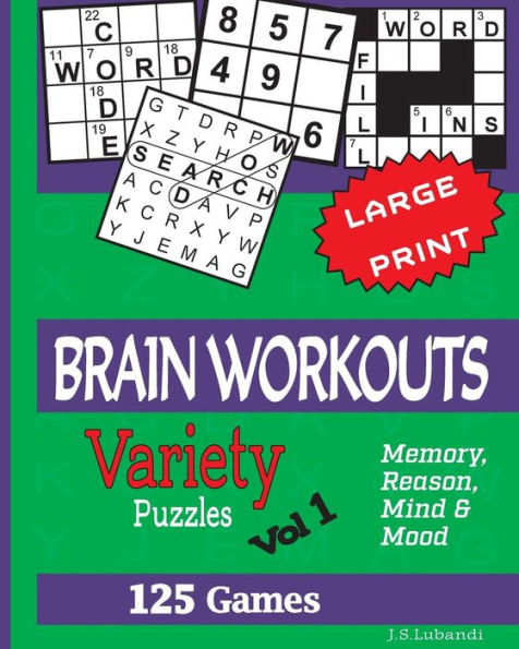 BRAIN WORKOUTS (Variety) Puzzles: 125 Amazing Puzzles for youngsters and Seniors
