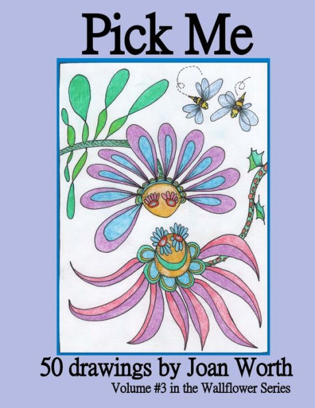 Pick Me : Volume 3 - In The Wallflowers Series