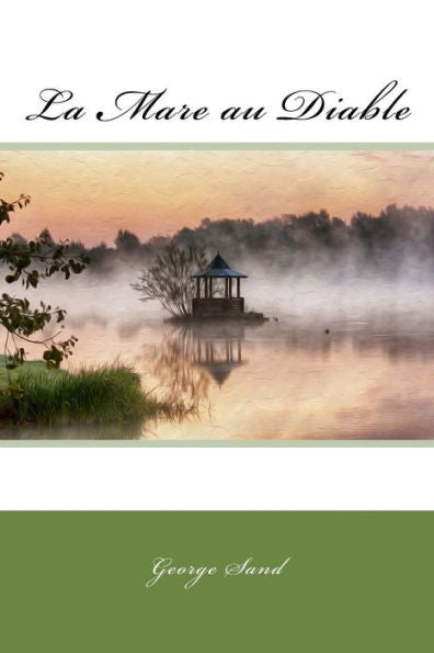 La Mare au Diable (French Edition) - 9781983763878