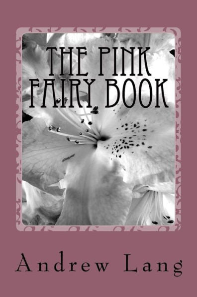 The Pink Fairy Book - 9781983784798