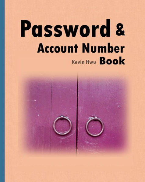 Pass Word And Account Number Book : You No Longer Forget The Bank Password, Keywords - 9781983803826