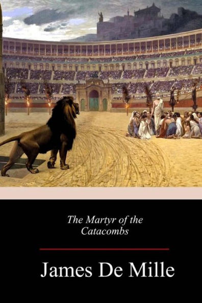 The Martyr Of The Catacombs - 9781983810282