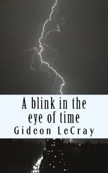 A blink in the eye of time