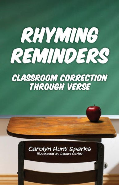 Rhyming Reminders : Classroom Correction Through Verse