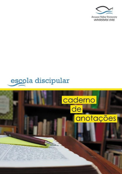 Universidad del Valle del Amazonas, Escola Discipular: Minhas Anota��es (Edición Portuguesa)
