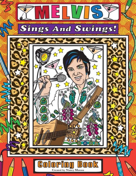Melvis Sings And Swings : Coloring Book