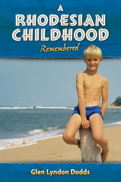 Una infancia rodesiana recordada