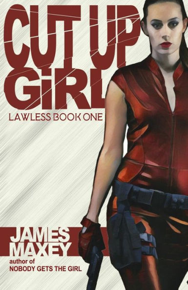Cut Up Girl (Lawless)