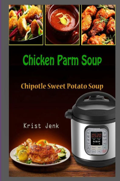 Sopa De Pollo Parm: Sopa De Camote Y Chipotle