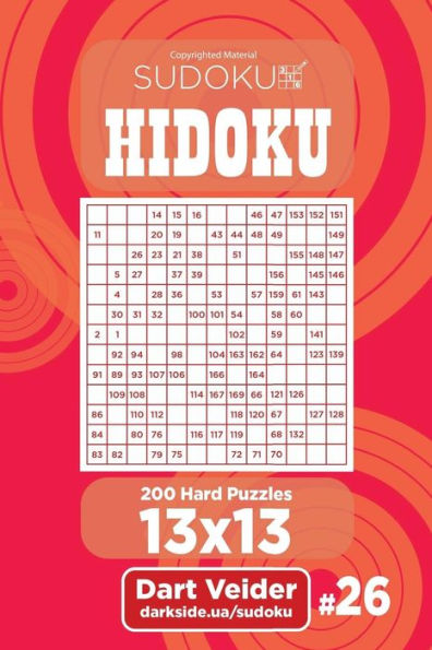 Sudoku Hidoku - 200 Hard Puzzles 13X13