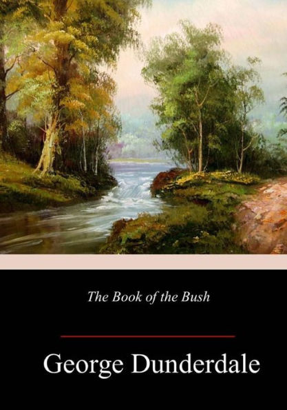 The Book Of The Bush