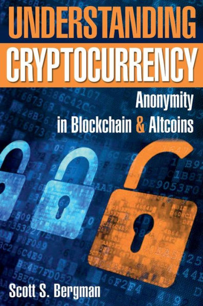 Understanding Cryptocurrency : Anonymity In Blockchain And Altcoins