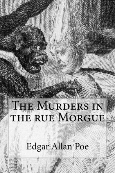 The Murders In The Rue Morgue - 9781984139603