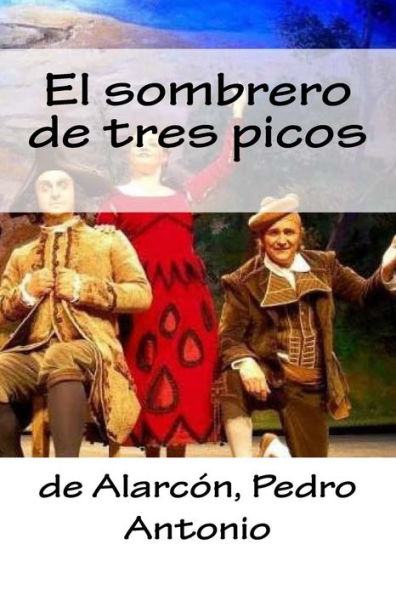 El sombrero de tres picos (Spanish Edition) - 9781984153340