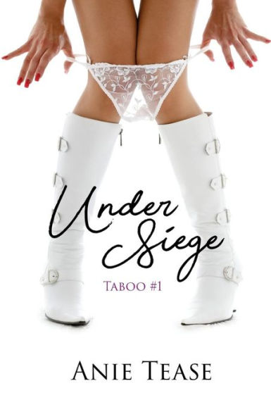 Under Siege : Taboo #1
