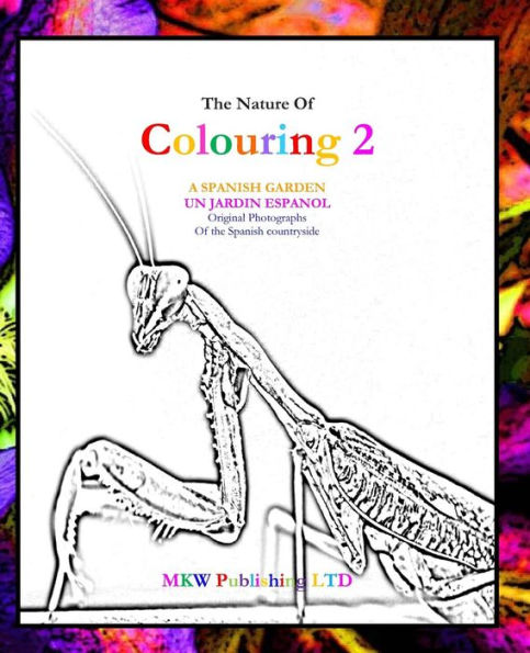 The Nature Of Colouring 2 : Un Jardin Espanol