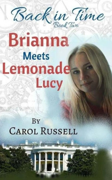 Brianna Meets Lemonade Lucy (Back in Time)