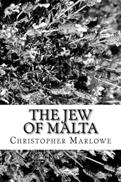 The Jew Of Malta - 9781984196583
