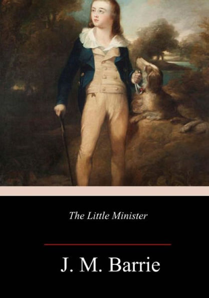 The Little Minister - 9781984225801