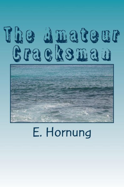 The Amateur Cracksman - 9781984231338