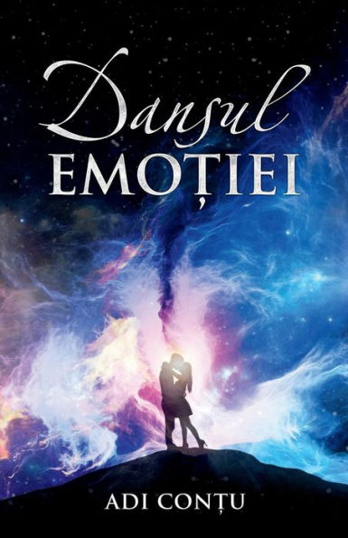 Dansul Emotiei (Romanian Edition)