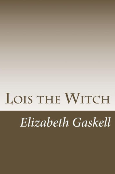 Lois The Witch