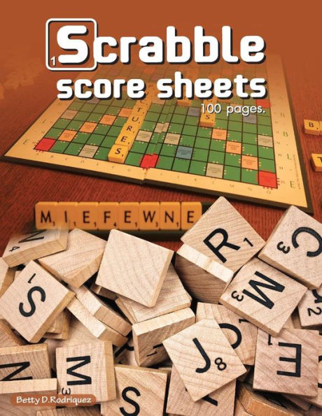 Scrabble Score Sheets : Enjoy Leisure Time With 100 Pages Crossword Game For 2 Players