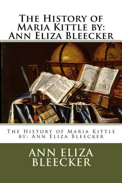 The History Of Maria Kittle