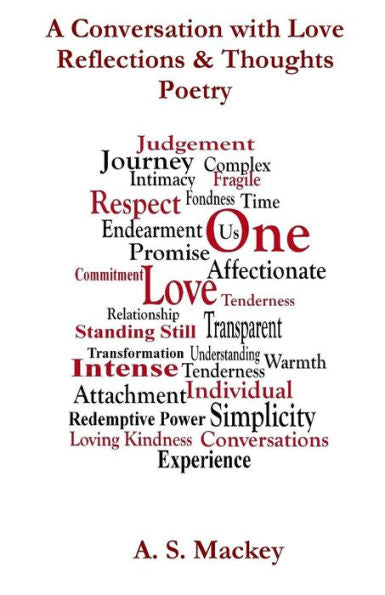 A Conversation with Love: Reflections & Thoughts Poetry