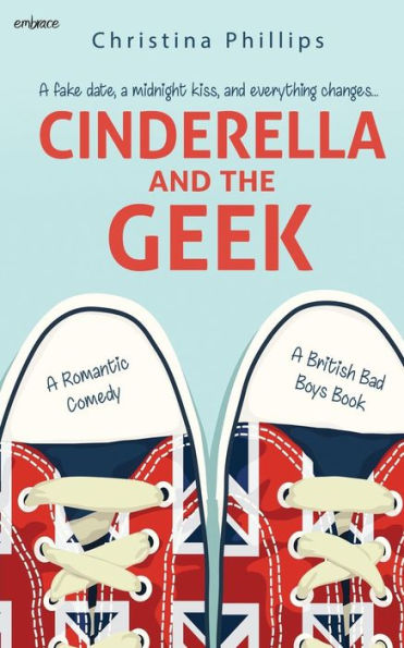 Cinderella and the Geek (British Bad Boys)