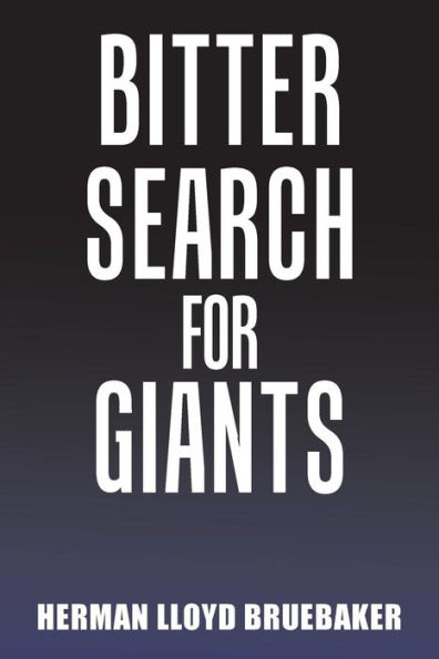 Bitter Search for Giants