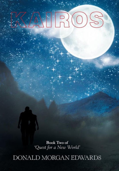 Kairos: Libro Segundo de 'En busca de un nuevo mundo'