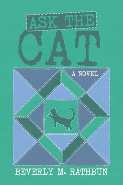 Ask the Cat: A Novel