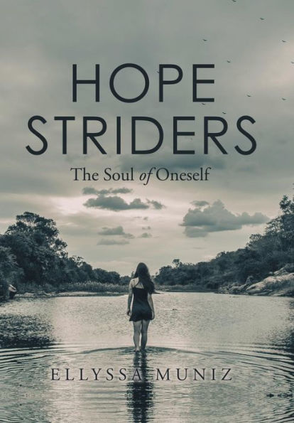 Hope Striders: The Soul of Oneself