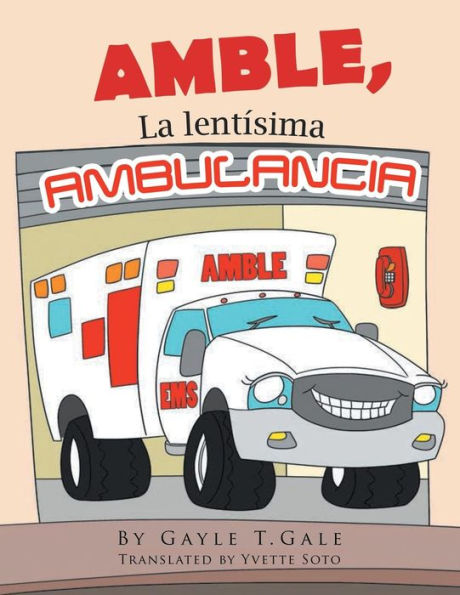 Amble: La lentísima ambulancia (Edición Española)