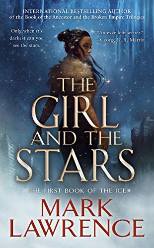 The Girl and the Stars (The Book of the Ice) - Mass Market Paperback