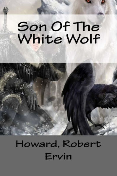 Son Of The White Wolf - 9781984905949