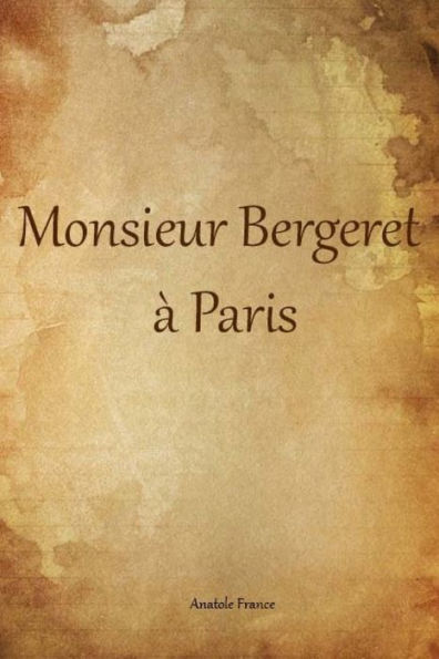 Monsieur Bergeret À Paris - 9781984908483