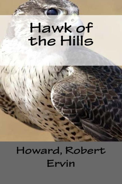 Hawk of the Hills - 9781984909046