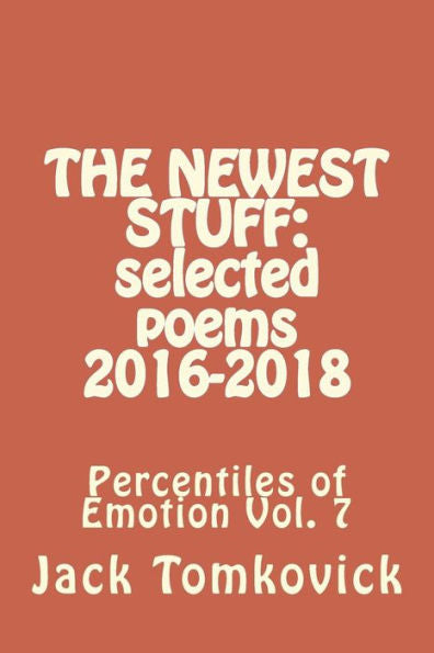 The Newest Stuff : Percentiles Of Emotion