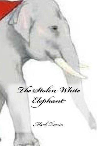 The Stolen White Elephant - 9781984926579