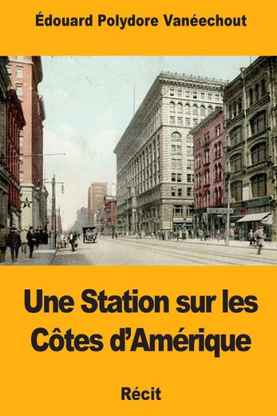 Une Station Sur Les Ctes Damrique