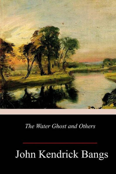 The Water Ghost And Others - 9781984941589