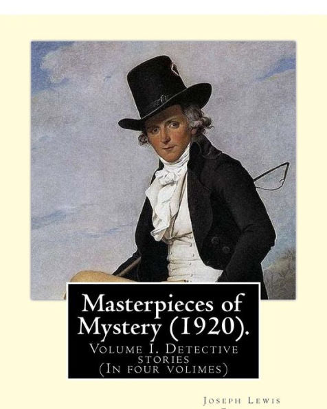 Masterpieces Of Mystery, 1920 : Detective Stories